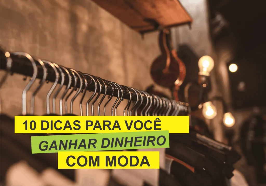 10 dicas para você ganhar dinheiro