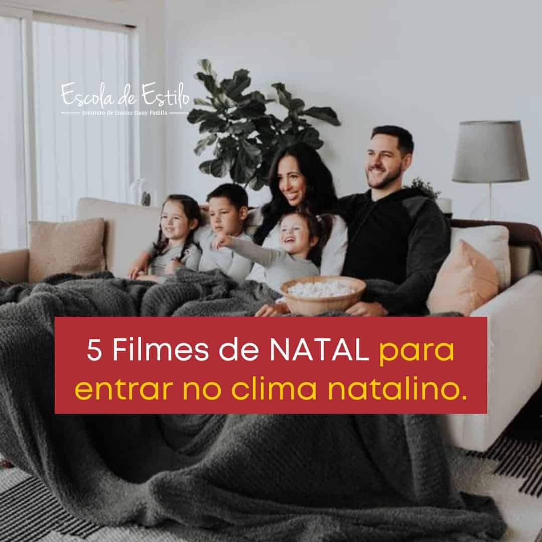 5 FILMES DE NATAL PARA ENTRAR NO CLIMA DE NATAL. - Escola de Estilo